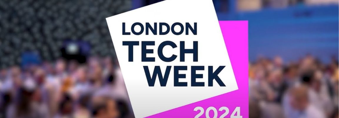 London Tech Week 2024 banner London Tech Week 2024 logo superimposed on a blurry image of a conference crowd